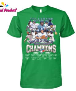 Toronto Blue Jays Back 2 Back World Series Champions 1992 1993 Shirt3