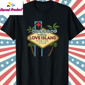 Viva Las Villa Love Island USA Shirt 12 Viva Las Villa Love Island USA Shirt T Shirt