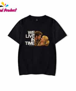 We Live in Time Movie T-Shirt