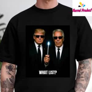 What List Jeffrey Epstein and Donald Trump Shirt