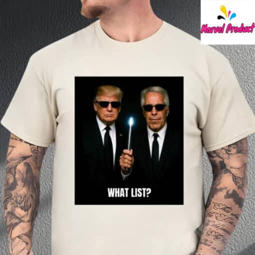 What List? Jeffrey Epstein and Donald Trump Shirt - Image 2
