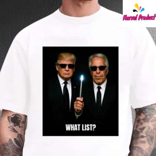 What List? Jeffrey Epstein and Donald Trump Shirt - Image 3